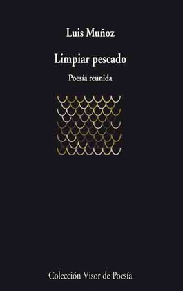 LIMPIAR PESCADO POESIA REUNIDA Nº579
