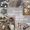 JOYERIA MAGICA DE ARCILLA DE METAL