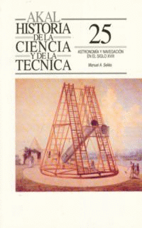 ASTRONOMIA Y NAVEGACION EN EL SIGLO XVIII, HISTORIA DE LA CIENCIA