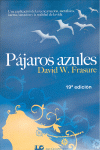 PÁJAROS AZULES 19ªED.