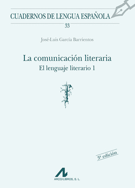 LENGUAJE LITERARIO 1.COMUNICACION LITERARIA