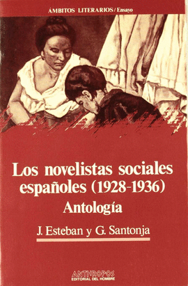 NOVELISTAS SOCIALES ESPAÑOLES (1928-1936ANTOLOGIA