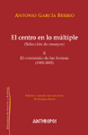 CENTRO EN LO MULTIPLE II, EL (SELECCION DE ENSAYOS)