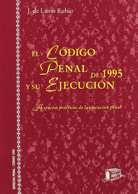 CODIGO DE 1995 Y SU EJECUCION