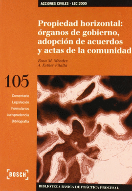 PROPIEDAD HORIZONTAL:ORGANOS DE GOBIERNO-Nº105