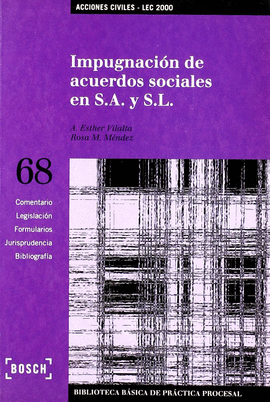 IMPUGNACION DE ACUERDOS SOCIALES EN S.A. U S.L 68