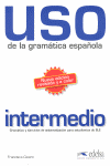 USO DE LA GRAMATICA ESPAÑOLA NIVEL INTERMEDIO (NUEVA ED.)