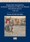 COLECCION DIPLOMATICA DE SANTO DOMINGO EL REAL TOLEDO 1249-1473