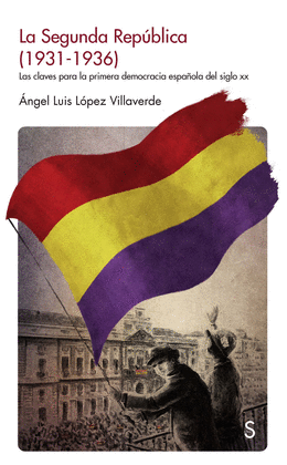 LA SEGUNDA REPUBLICA (1931-1936)