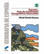 ESPAÑA, PAIS DE CONTRASTES GEOGRAFICOS NATURALES