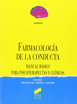 FARMACOLOGIA DE LA CONDUCTA