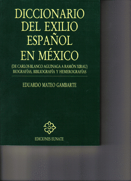 DICCIONARIO DEL EXILIO ESPAÑOL EN MEXICO