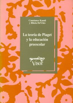 TEORIA DE PIAGET Y LA EDUCACION PREESCOL