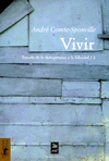 VIVIR (TRATADO DE LA DESESPERANZA Y LA FELICIDAD 2)