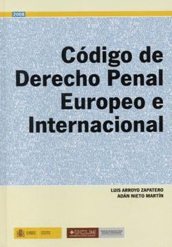 CODIGO DE DERECHO PENAL EUROPEO E INTERNACIONAL