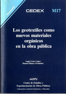 GEOTEXTILES COMO NUEVOS MATERIALES ORGANICOS EN LA OBRA PUBLICA