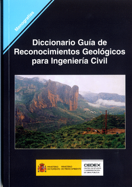 DICCIONARIO GUIA DE RECONOCIMIENTOS GEOLOGICOS PARA ING. CIVIL