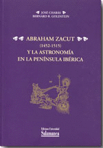ABRAHAM ZACUT (1452-1515) Y LA ASTRONOMIA EN LA PENINSULA IBERICA
