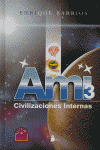 AMI CIVILIZACIONES INTERNAS 3