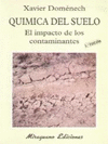QUIMICA DEL SUELO EL IMPACTO DE LOS CONTAMINANTES