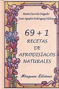 69+1 RECETAS DE AFRODISIACOS NATURALES