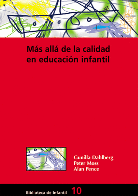 MAS ALLA DE LA CALIDAD EN EDUCACION INFANTIL