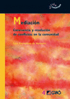 MEDIACION CONVIVENCIA Y RESOLUCION DE CONFLICTOS EN COMUNIDAD