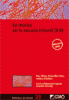 MUSICA EN LA ESCUELA INFANTIL (0-6), LA +DVD