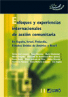 ENFOQUES Y EXPERIENCIAS INTERNACIONALES DE ACCION COMUNITARIA