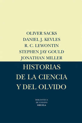 HISTORIAS DE LA CIENCIA Y EL OLVIDO