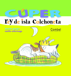 CUPER, REY DE ISLA COLCHONETA