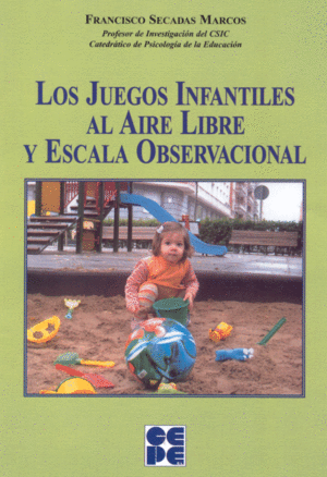 JUEGOS INFANTILES AL AIRE LIBRE Y ESCALA OBSERVACIONAL, LOS