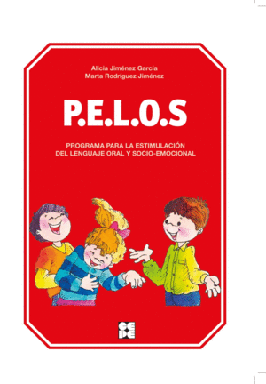 P.E.L.O.S.-PROGRAMA DE ESTIMULACION LENGUAJE ORAL Y SOCIO-E