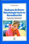SINDROME DE DOWN:METODOLOGIA HACIA SU NORMALIZACION