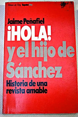 HOLA Y EL HIJO DE SANCHEZ