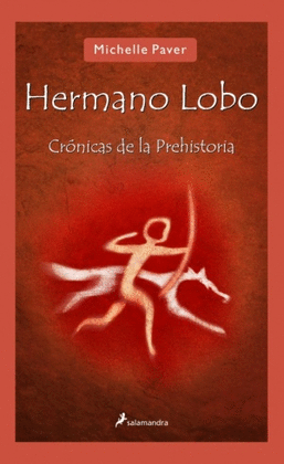 HERMANO LOBO CRONICAS DE LA PREHISTORIA I