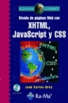 DISEÑO DE PAGINAS WEB CON XHTML JAVASCRIPT Y CSS +CD ROM
