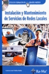 INSTALACION Y MANTENIMIENTO DE SERVICIOS DE REDES LOCALES+CD