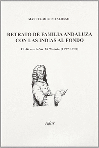 RETRATO DE FAMILIA ANDALUZA CON LAS INDIAS AL FONDO