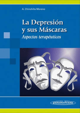 DEPRESION Y SUS MASCARAS, LA