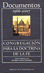 DOCUMENTOS 1966-2007 CONGREGACION PARA DOCTRINA DE LA FE