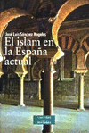 ISLAM EN LA ESPAÑA ACTUAL, EL