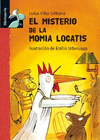 MISTERIO MOMIA LOCATIS, EL  + 8 AÑOS