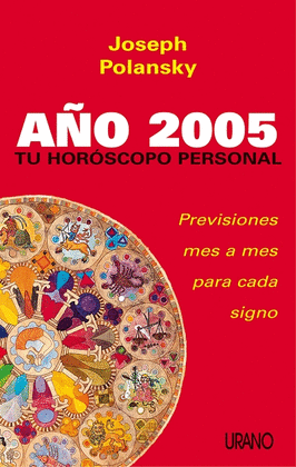 TU HOROSCOPO PERSONAL AÑO 2005