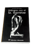 DIALOGOS CON EL SR. IBARRETXE