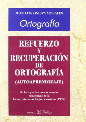 ORTOGRAFIA REFUERZO Y RECUPERACION DE ORTOGRAFIA