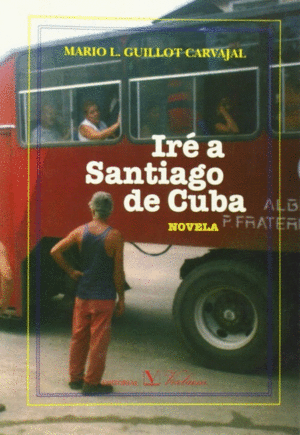 IRE A SANTIAGO DE CUBA