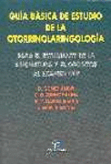 GUIA BASICA DE ESTUDIO DE LA OTORRINONARINGOLOGIA