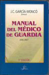 MANUAL DEL MEDICO DE GUARDIA 2006 2007 5ª EDICION