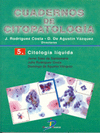CITOLOGIA LIQUIDA CUADERNOS DE CITOPATOLOGIA-Nº5
